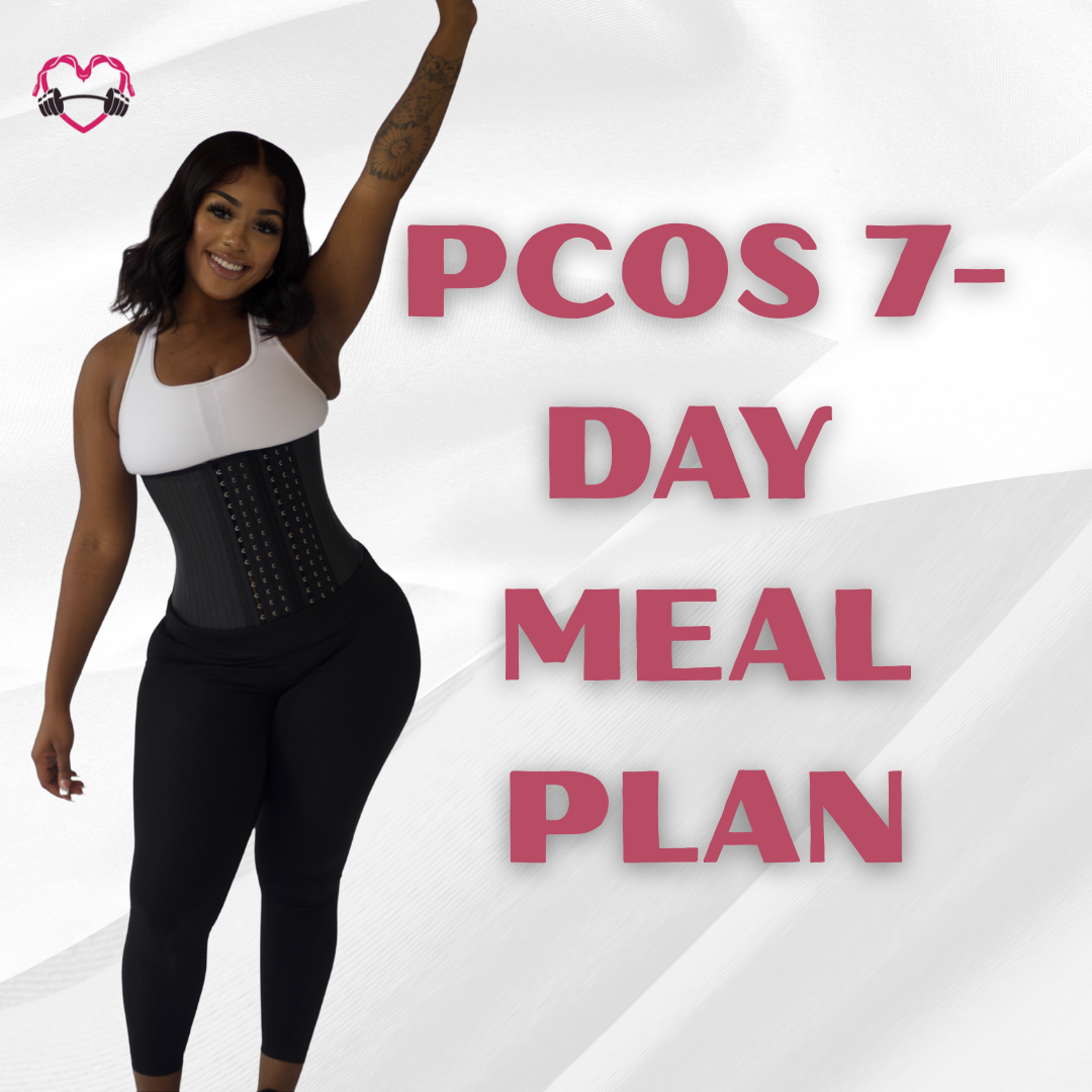 PCOS Friendly weight loss 7-day meal plan
